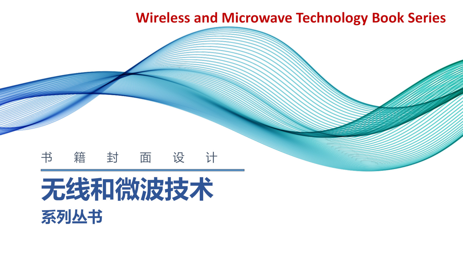 Wireless and Microwave Technology Book Series (3 Volume Set)
