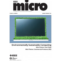 IEEE Micro January/February 2023 Vol. 43 No. 1
